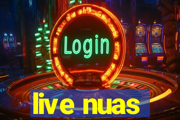 live nuas